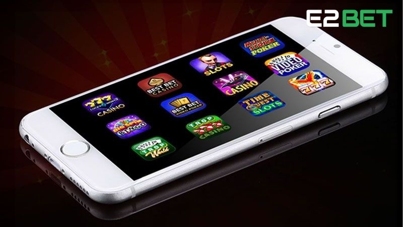Giới Thiệu Về Ứng Dụng E2bet